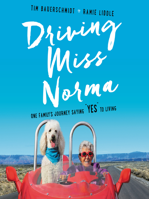 Title details for Driving Miss Norma by Tim Bauerschmidt - Wait list